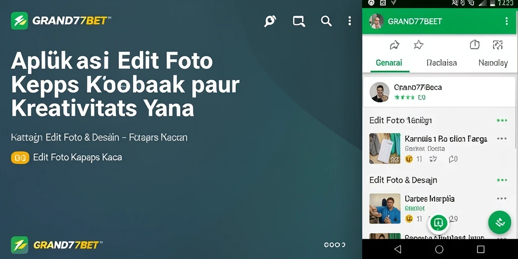 Tampilan antarmuka utama aplikasi GRAND77BET untuk Edit Foto Kertas Kaca.